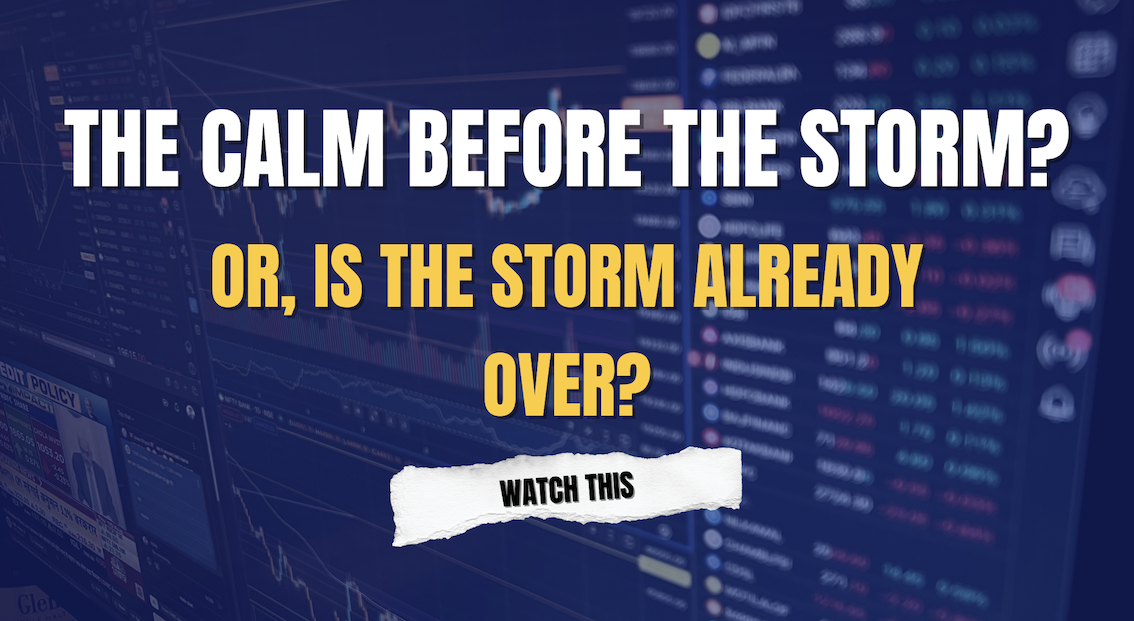 The Calm Before The Storm? Or, is the Storm Already Over?