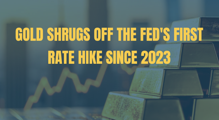 Gold Shrugs Off the Fed's First Rate Hike Since 2023